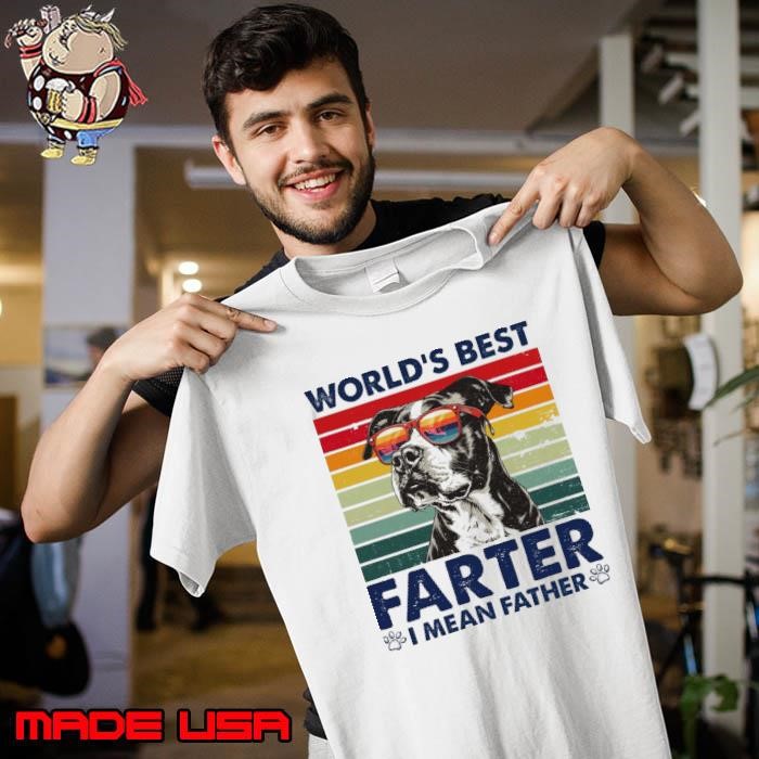 World's Best Farter I Mean Father Best Dog Ever Vintage Unisex