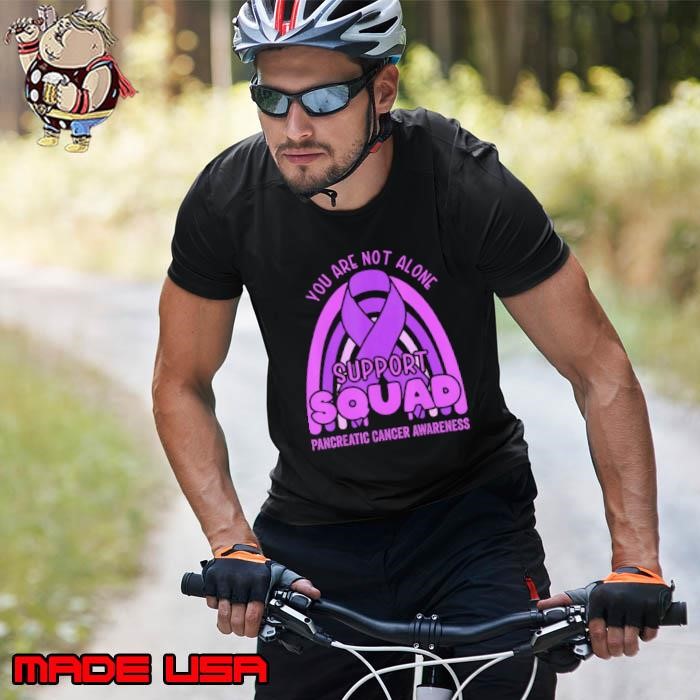 You Are Not Alone Support Squad Purple Ribbon Pancreatic Cancer Unisex