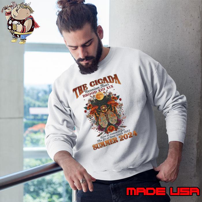 Cicada Brood Xiii Xix Summer 2024 Reunion Tour Swarm Cicadas s Sweatshirt