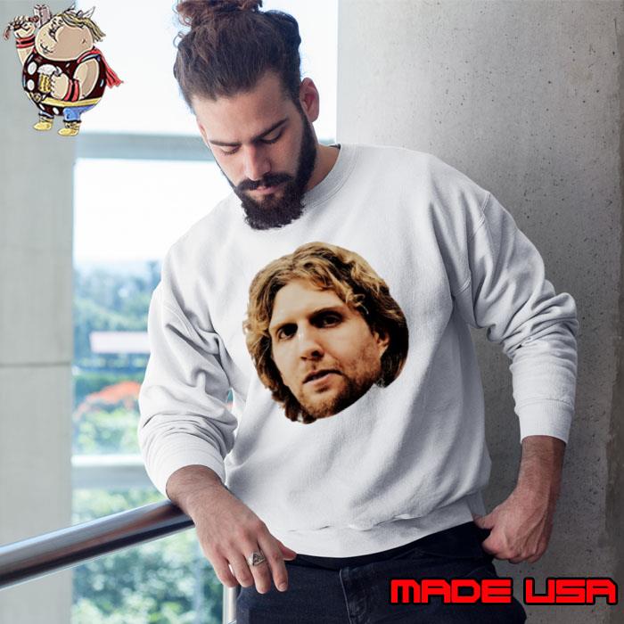 Dirk Nowitzki Big Face German former professional basketball s Sweatshirt