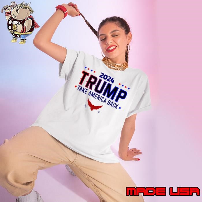 2024 Trump Take America Back Simple Stars Eagle Ladies tee