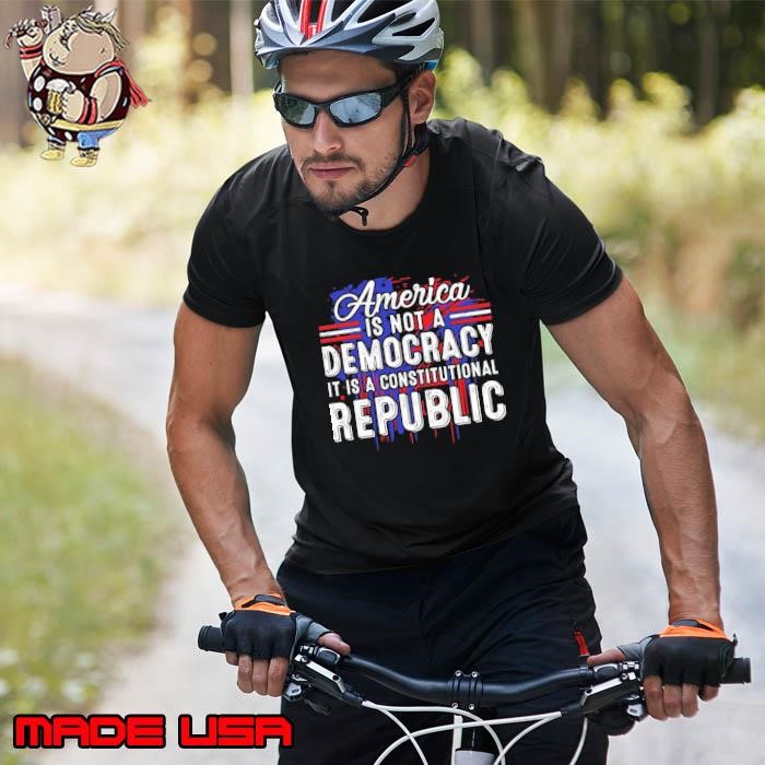 America Is Not A Democracy It's A Constitutional Republic Unisex