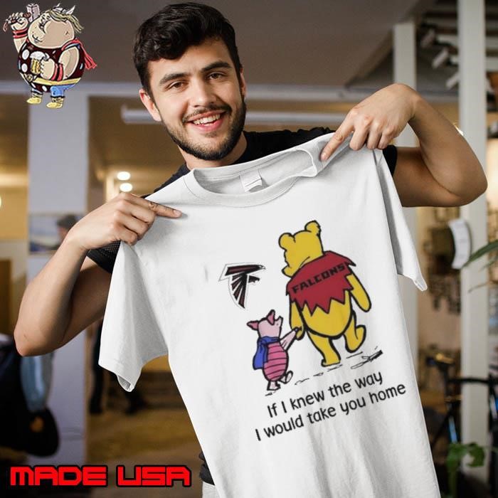 Atlanta Falcons Winnie The Pooh If I Knew The Way I Would Take You Home Unisex