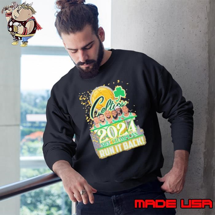 Boston Celtics 2024 NBA Finals Champions Run It Back Poster Sweatshirt