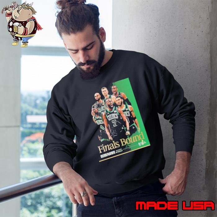 Boston Celtics Playoffs Finals Bound NBA Finals Four Wins From Glory Sweatshirt