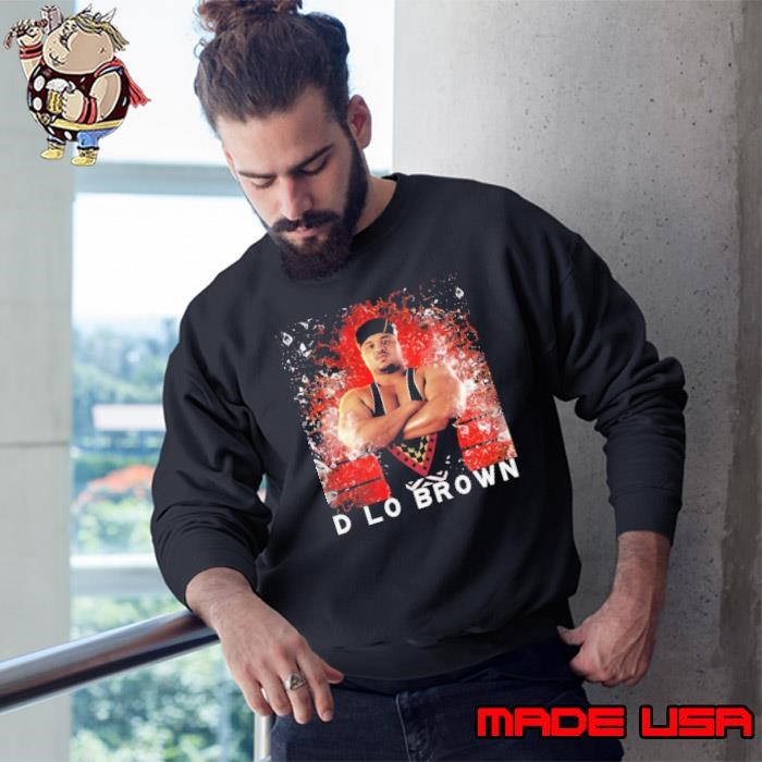 D Lo Brown American professional wrestler Sweatshirt