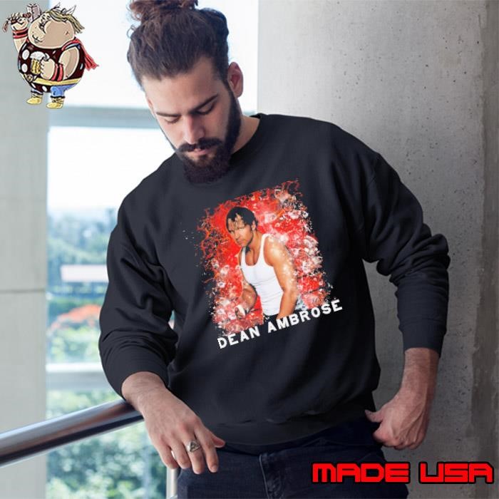 Dean Ambrose American professional wrestler and actor Sweatshirt