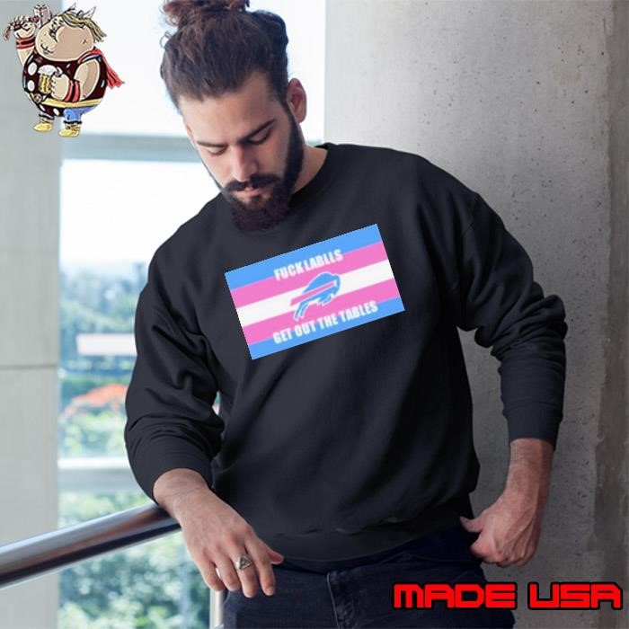 Fuck Labels Get Out The Tables Sweatshirt