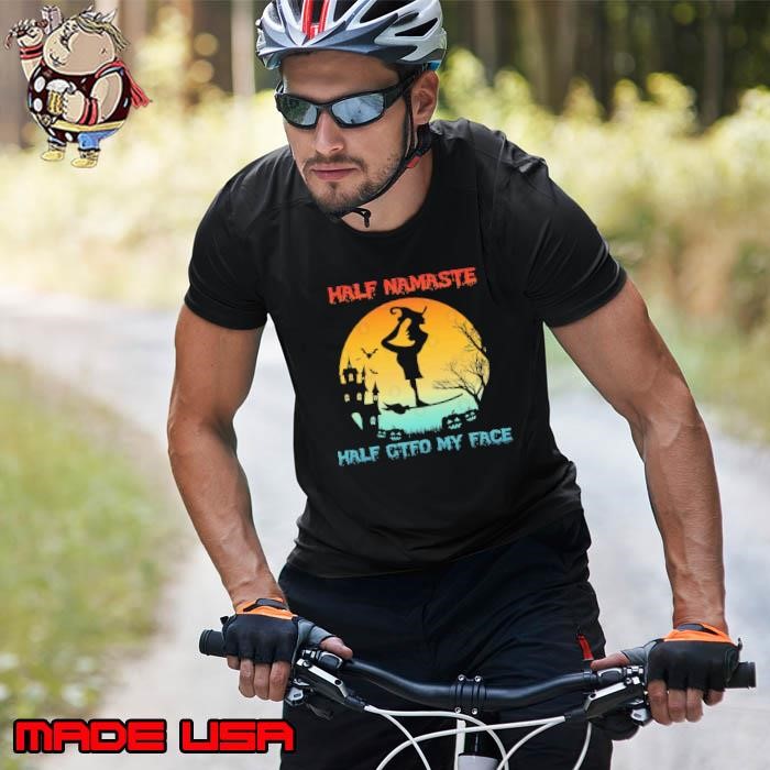 Funny Half Namaste Half Gtfo My Face Witch Dancing Retro Unisex