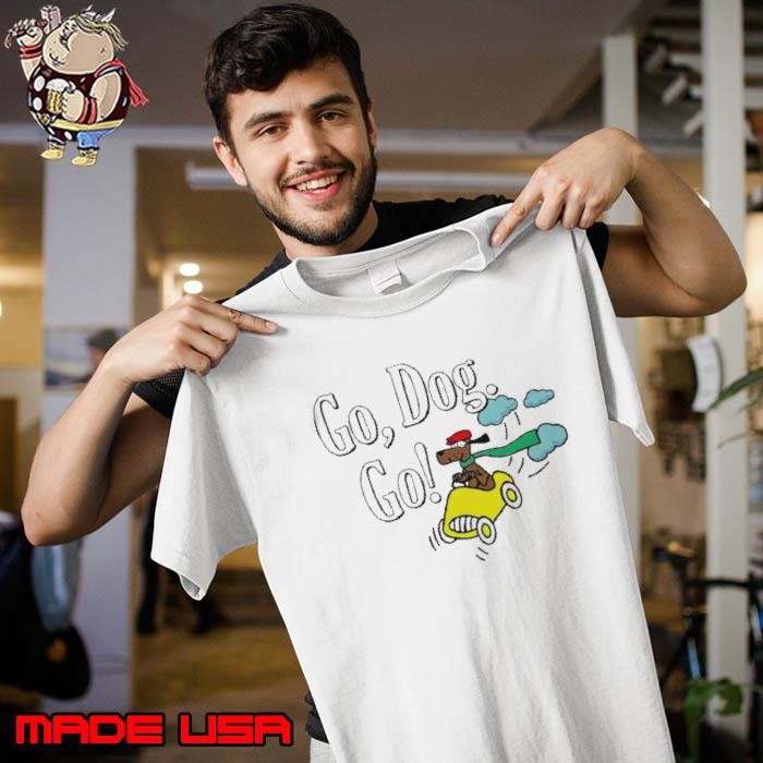 Go Dog Go Essential Design Dog Lover Unisex