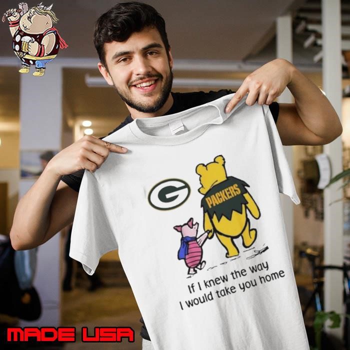 Green Bay Packers Winnie The Pooh I Would Take You Home Unisex