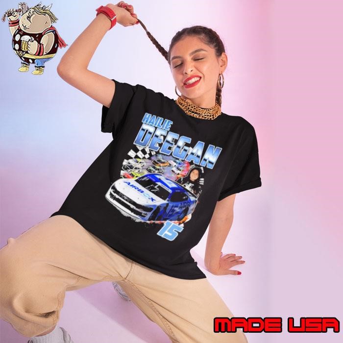 Hailie Deegan American professional stock car racing Ladies tee