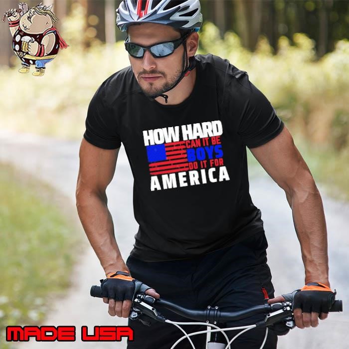 How Hard Can It Be Boys Do It For America Usa Flag Vote Unisex