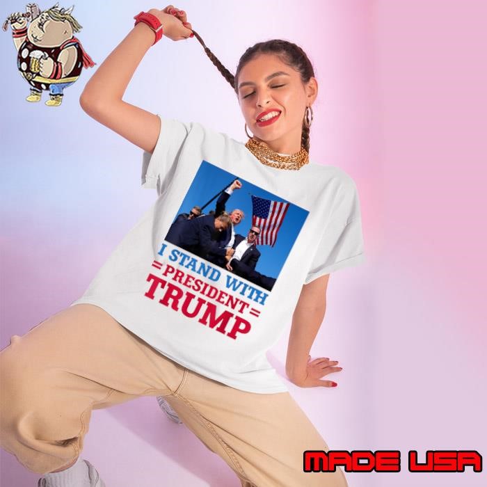 I Stand With President Trump after the shooting at his rally Ladies tee