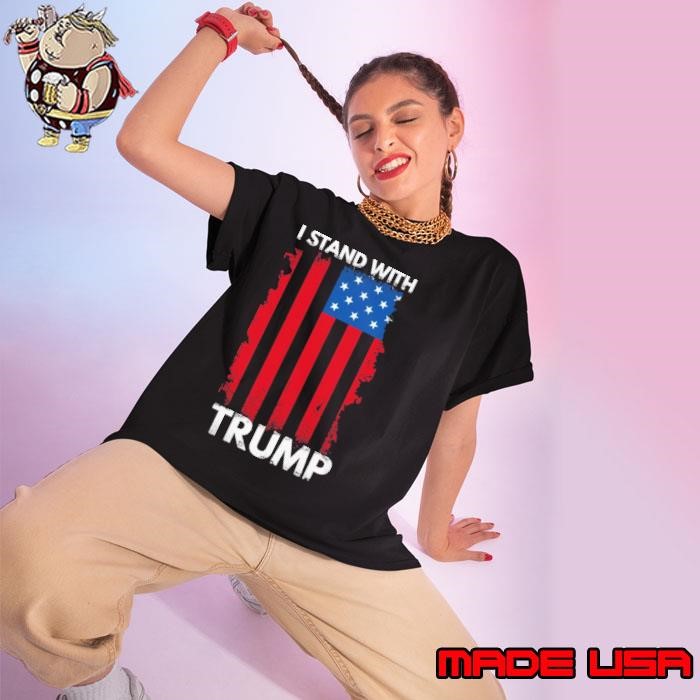 I Stand With Trump Pro Trump Supporter American Flag Ladies tee