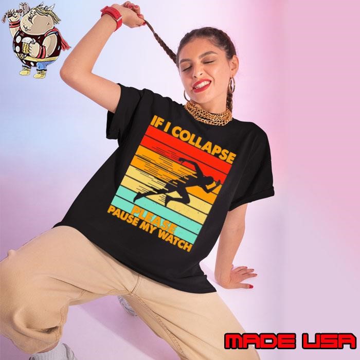 If I Collapse Please Pause My Watch Retro Running Marathon Ladies tee