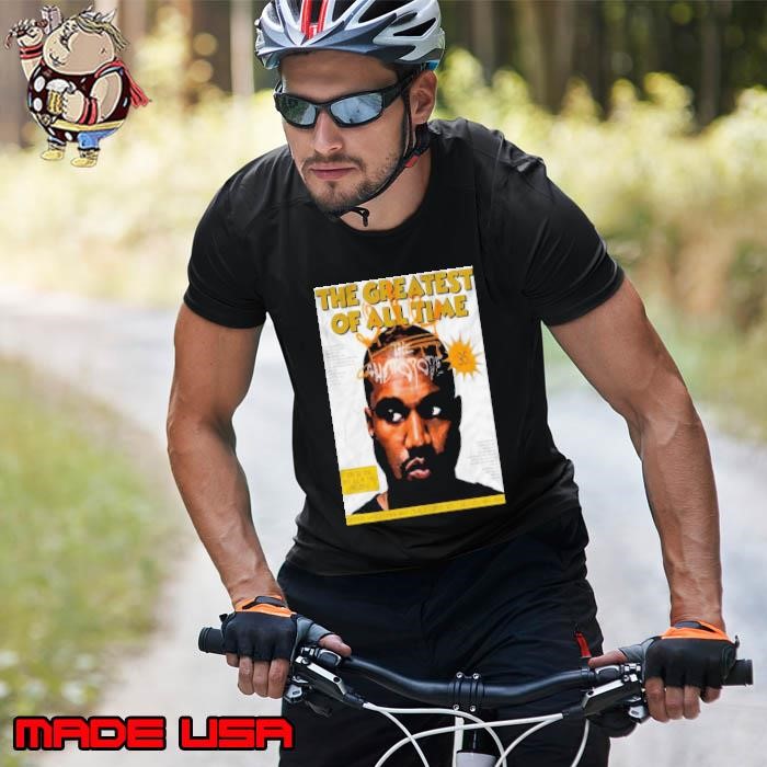 Is Kanye The Greatest Artist Of All Time Poster Unisex