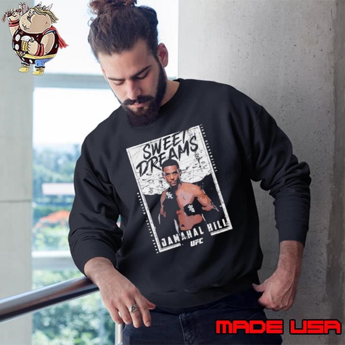Jamahal Hill American professional mixed martial artist Sweet Dreams Sweatshirt