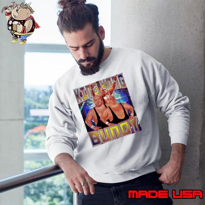 KING KONG BUNDY American professional wrestler Sweatshirt