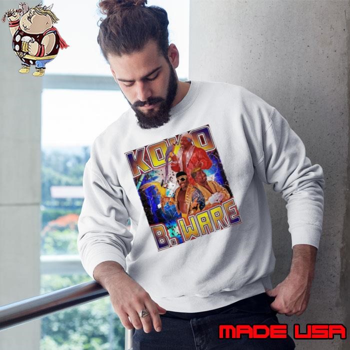 KOKO B. WARE an American retired professional wrestler Sweatshirt