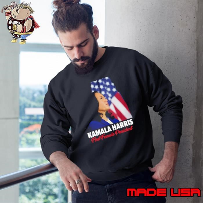 Kamala Harris 2024 First Female President American Flag Sweatshirt