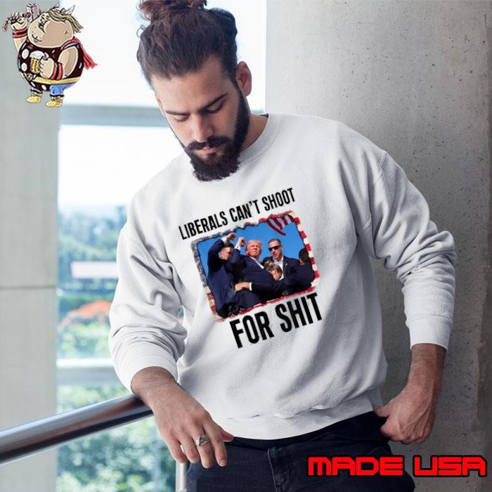 Liberals Can't Shoot For Shit Trump President Usa Flag Vote 2024 Sweatshirt