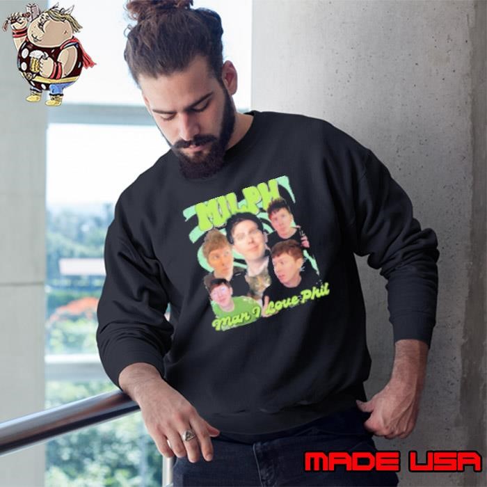 Milph Man I Love Phil Sweatshirt