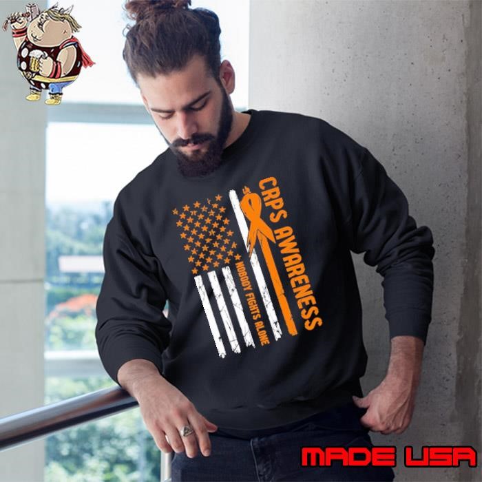Nice CRPS Awareness Nobody Fights Alone American Flag Sweatshirt