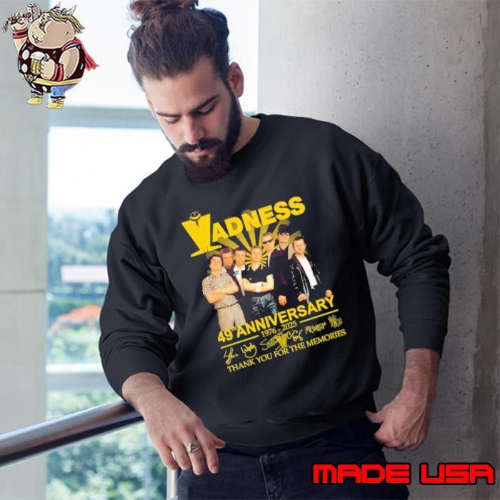 Original Madness 49th Anniversary 1976 2025 thank you signature for the memories Sweatshirt