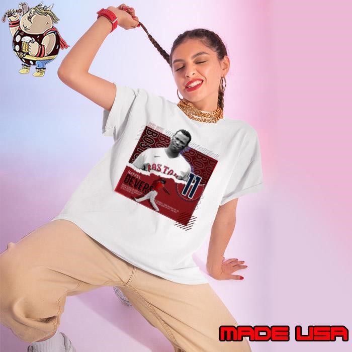 Rafael devers Dominican professional baseball third baseman Ladies tee