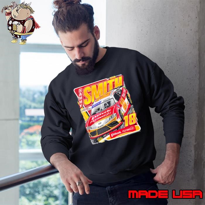 Sammy Smith 18 Pilotflying American professional stock car racing driver Sweatshirt