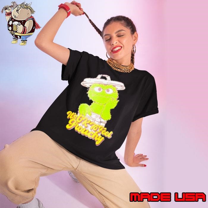 Sesame street it’s ok to feel grouchy Ladies tee