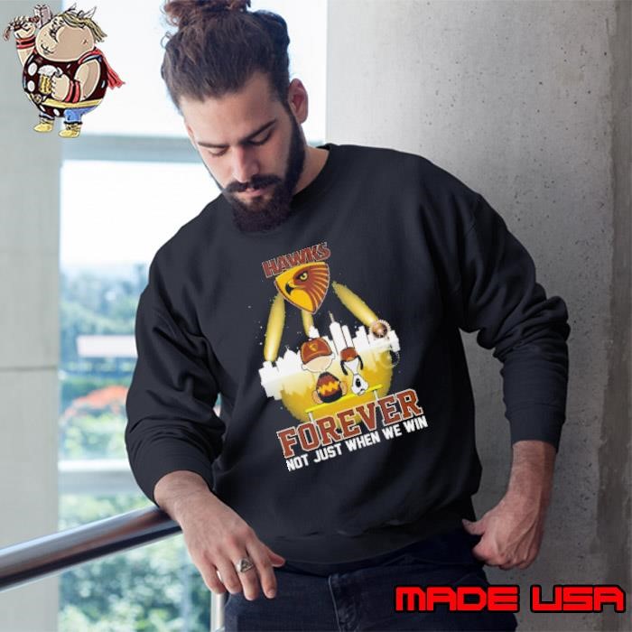 Snoopy And Woodstock Hawthorn Football Club Forever Not Just When We Win Sweatshirt