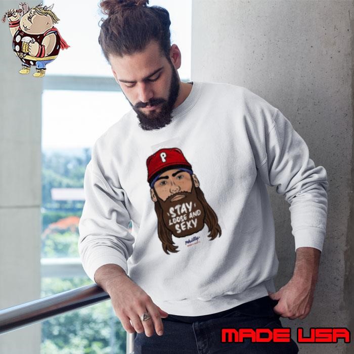 Stay Loose And Sexy Philly Sweatshirt