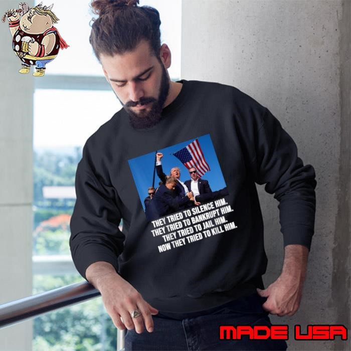 They tried to silence him they tried to bankrupt him trump usa flag Sweatshirt