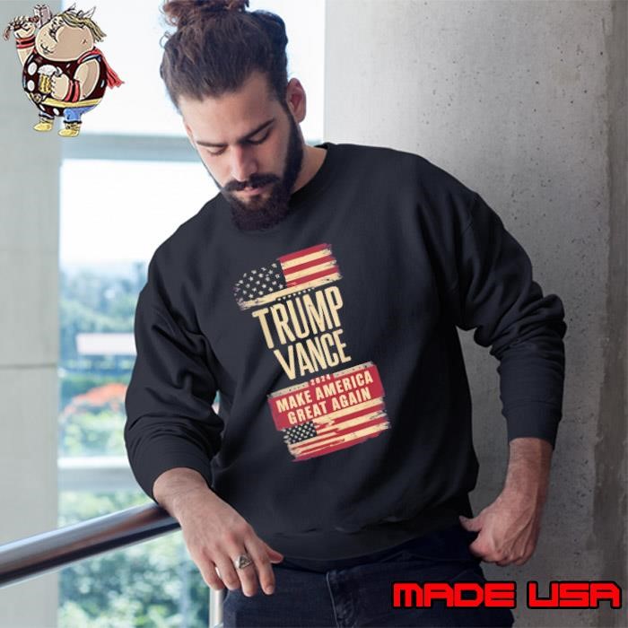Top Trump Vance 2024 Make America Great Again American Flag Sweatshirt