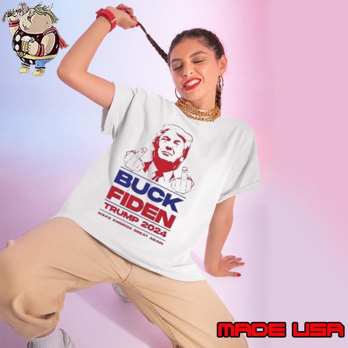 Trump 2024 Buck Fiden Make America Great again Ladies tee