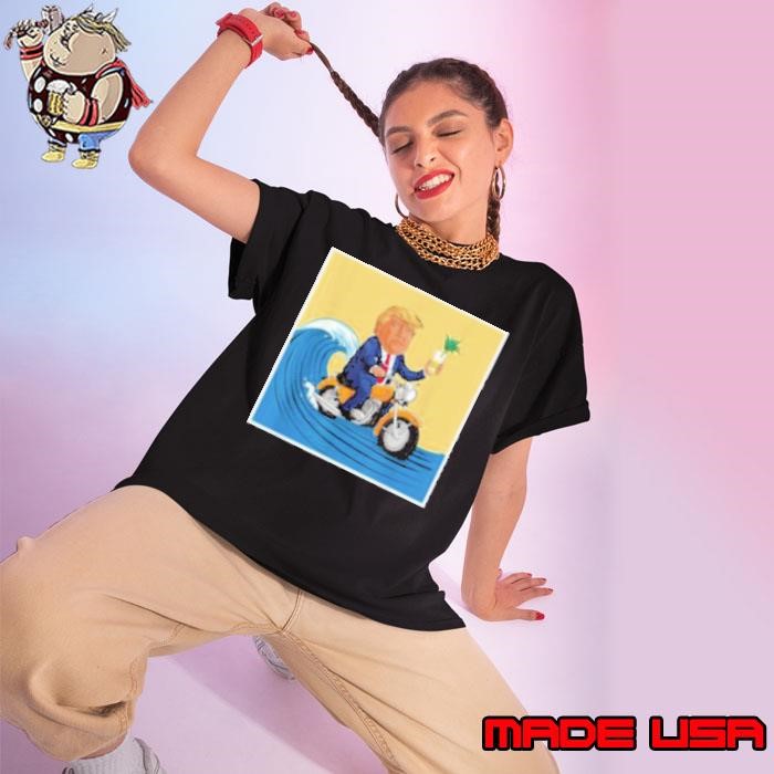 Trump poster design surfing on a bike with a drink Ladies tee