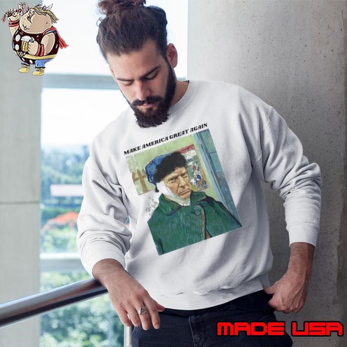 Van Trump Gogh Make America Great Again Trump Shooting 2024 Sweatshirt