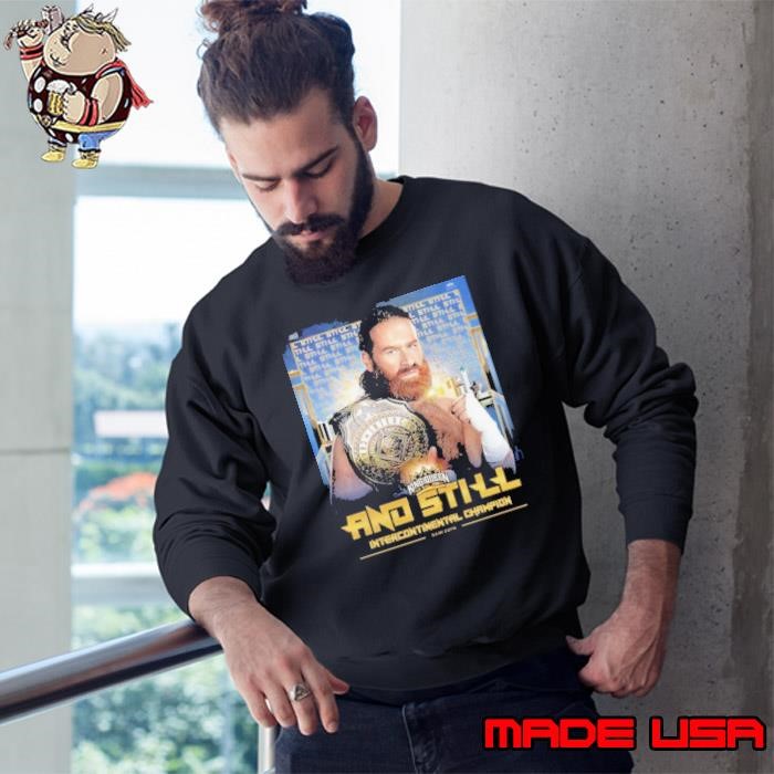 WWE King And Queen Of The Ring Sami Zayn And Still Intercontinental Champion Sweatshirt