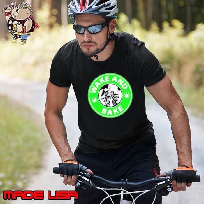 Wake and bake Starbucks weed Unisex