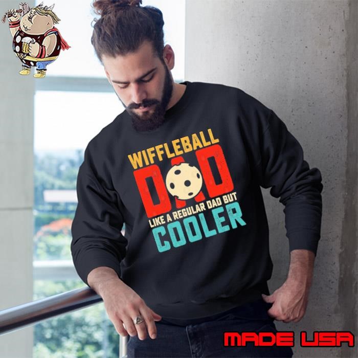Wiffleball Dad Like A Regular Dad But Cooler Retro Father's Day Sweatshirt