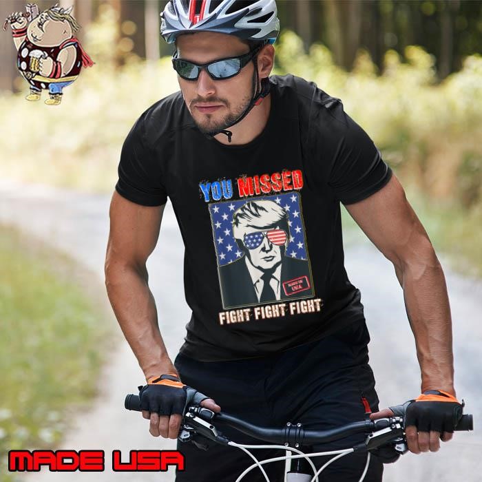 You Missed Fight Fight Fight Trump 2024 sunglasses american flag Unisex