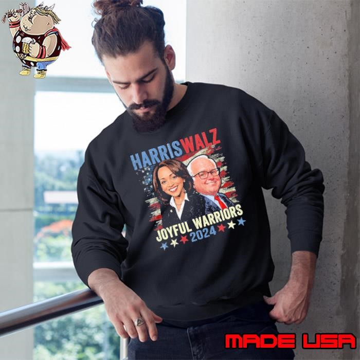 2024 joyful warriors Harris Walz president american flag vote Sweatshirt