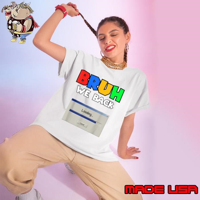 Bruh We Back First Day Of School Back To School Ladies tee
