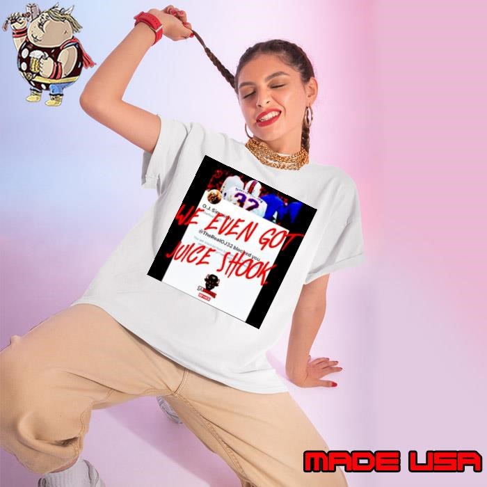 Buffalo Bills we even got juice shook Ladies tee