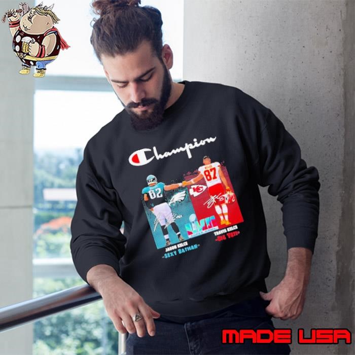 Champion Travis Kelce and Jason Kelce Super Bowl LVII signatures Sweatshirt