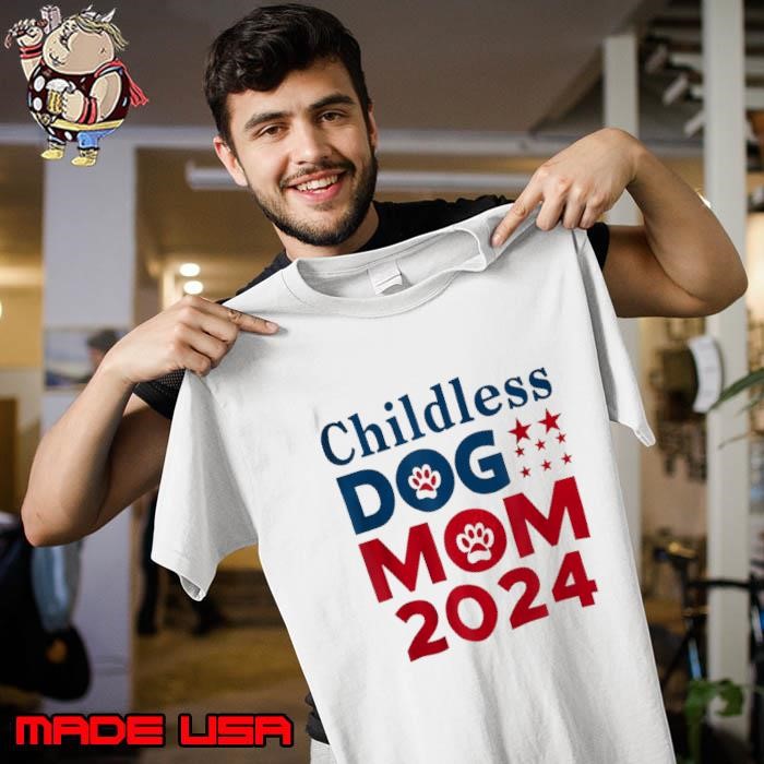 Childless Dog Mom 2024 Dog Lady Voting Patriotic Dog Paw Stars Unisex