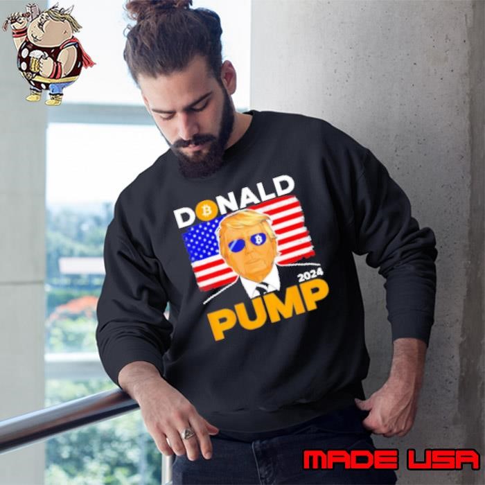 Donald Pump Bitcoin 2024 Sweatshirt