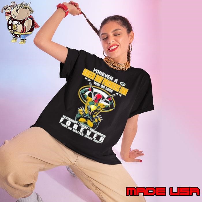 Forever A Green Bay Packers X Deadpool And Wolverine Fan Win Or Lose Yesterday Today Tomorrow Forever 2024 Ladies tee